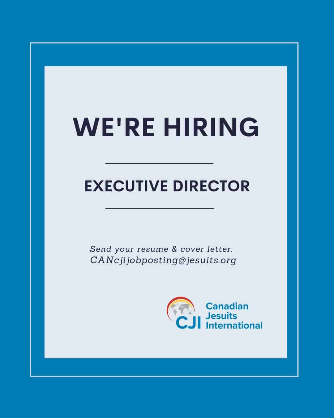 Are you ready to turn your commitment to social justice into meaningful global impact? 

Canadian Jesuits International (CJI) is looking for its next Executive Director—a visionary, values-driven leader to guide our organization into its next chapter of sustainability and growth.

The Ideal Leader is:
* Rooted in Catholic Social Teaching & Ignatian Spirituality 
* Has a deep commitment to solidarity with the poor and marginalized
* A proven steward of organizational sustainability & growth 
* A collaborative relationship-builder for national & international networks 

This is more than a job—it’s a calling, If you have the vision to lead, the heart for solidarity, and the skills to manage a dynamic international solidarity network, we encourage you to apply.

🔗 Click the link in our bio to read the full job description and apply

#CJI #Hiring #ExecutiveDirector #NonProfitLeadership #SocialJustice #IgnatianSpirituality #FaithThatDoesJustice #GlobalSolidarity #CareersWithPurpose