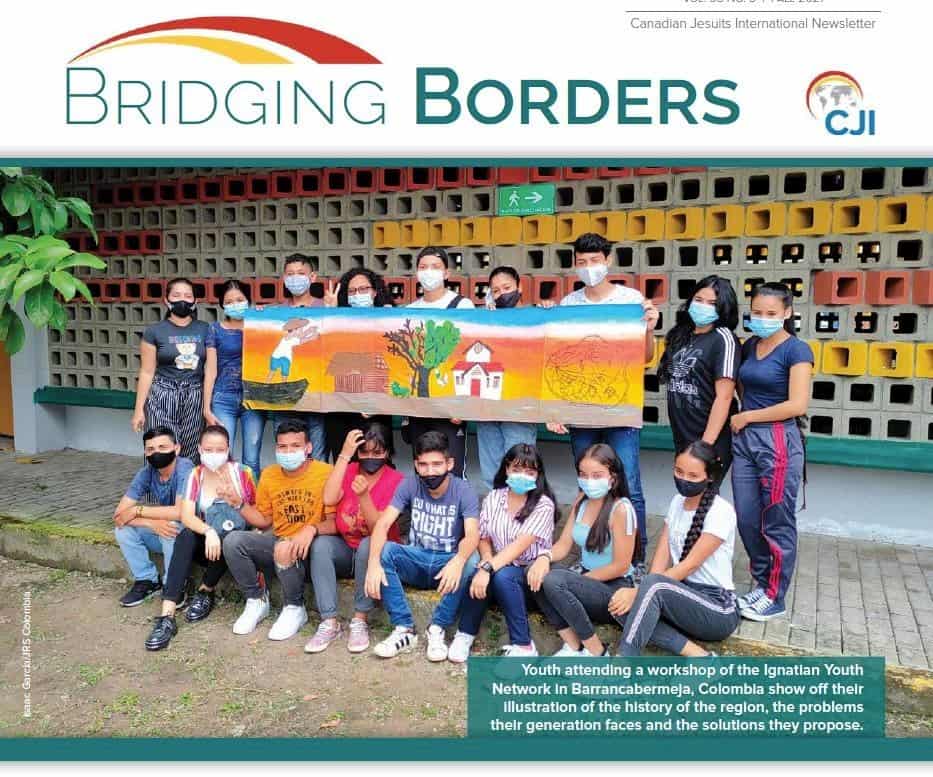 The fall edition of Canadian Jesuits International's newsletter, Bridging Borders, is now out. The theme for this issue is "Youth: Bringing hope and leading us into the future." Young men and women, who work with CJI's Jesuit partners in Africa, Asia and Latin America, talk about their hopes and dreams for a just future for all and the role they play in making it become a reality.  The newsletter also gives updates on the work of CJI and its partners in helping marginalized communities in India cope with COVID-19 during their second wave in the spring. Also featured is a Youth Advocacy Symposium, an online event which CJI is hosting in October. To read more, please click on the link on our profile or visit: canadianjesuitsinternational.ca⠀
⠀
#youth4others #Jesuits @aorjesuits @serviciojesuitacolombia @jcicdo